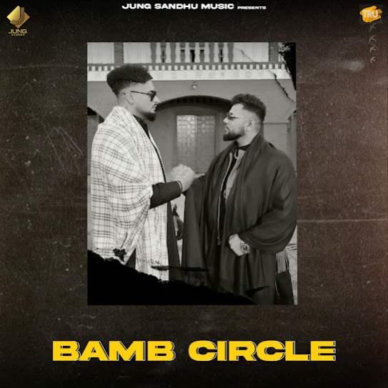 Bamb Circle Jung Sandhu Mp3 Song Download Djjohal